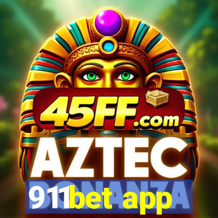 911bet app